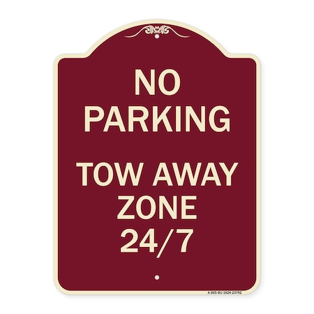 Signmission No Parking Tow Away Zone 247 Heavy-Gauge Aluminum Architectural Sign, 24" x 18", BU-1824-23792 A-DES-BU-1824-23792